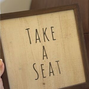 Wooden 'Take a Seat' Sign